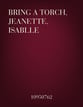 Bring a Torch, Jeanette, Isabelle Orchestra sheet music cover
